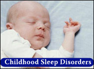 Childhood Sleep Disorders