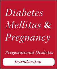 Diabetes Mellitus & Pregnancy