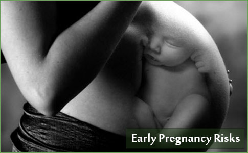 Early Pregnancy Risks